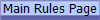 Main Rules Page